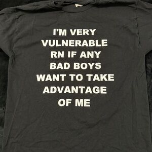 Funny Meme Quote Black Graphic T-Shirt – “I’m Very Vulnerable Right Now” Tee